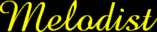 Melodist